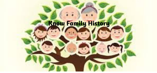 Know Your Family History