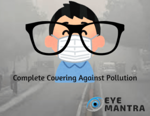Eye Care in Pollution