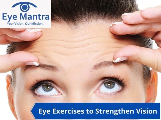 Eye Exercises to Strengthen Vision