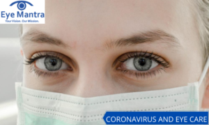 CORONAVIRUS AND EYE CARE