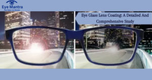 eye glass lens coating