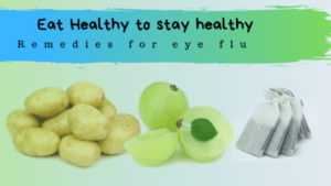 Remedies for eye flu