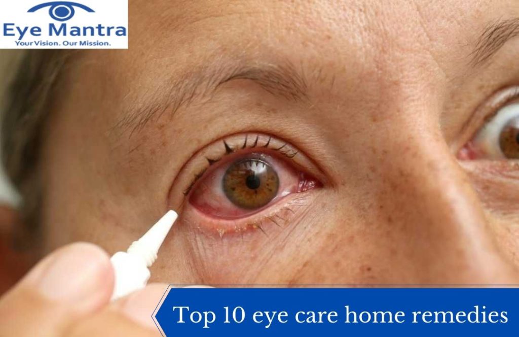 Top 10 eye care home remedies