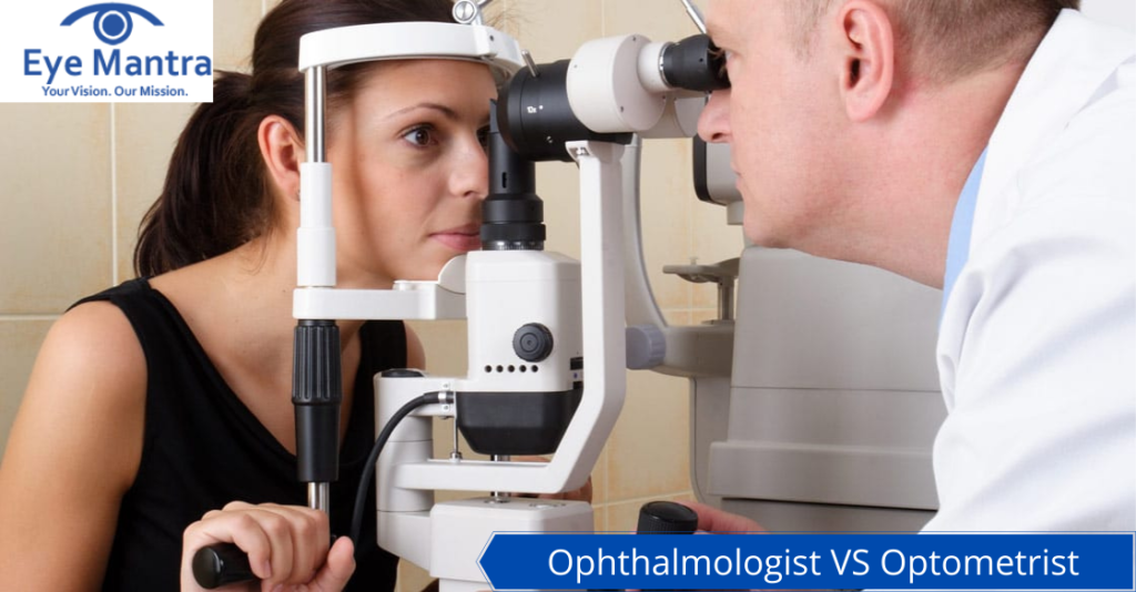 Ophthalmologist VS Optometrist
