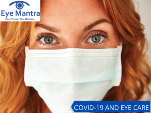 COVID-19 AND EYE CARE
