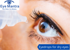 Eyedrops for dry eyes