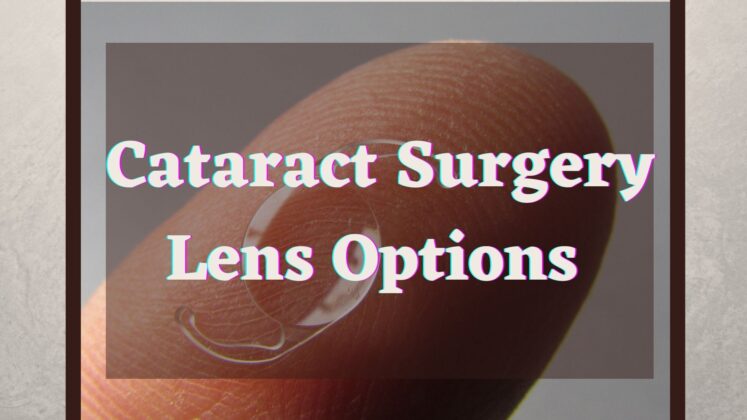 Best Lens Options For Cataract Surgery in 2024 EyeMantra