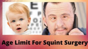 squint surgery age limit