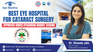 Ayushman Bharat cataract surgery hospital