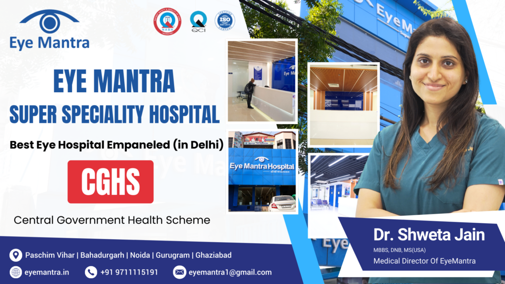 cghs affiliated eye hospital in delhi